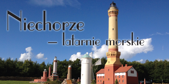 Niechorze – latarnie morskie