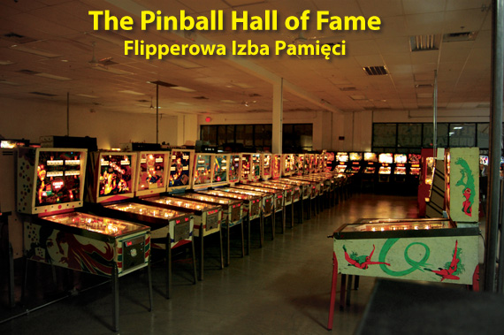 The Pinball Hall of Fame  Flipperowa Izba Pamięci