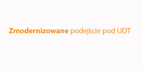 Zmodernizowane podejście pod UDT