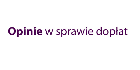 Opinie w sprawie dopłat