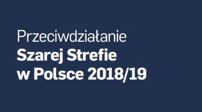 Hazard w raporcie “Przeciwdziałanie Szarej Strefie w Polsce 2018/19”