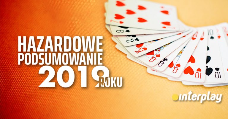 Hazardowe podsumowanie 2019