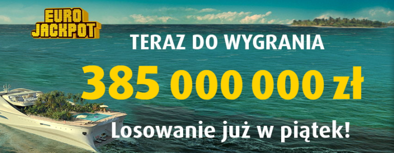 Wielka kumulacja w Eurojackpot. W piątek do wygrania będzie 385 mln złotych