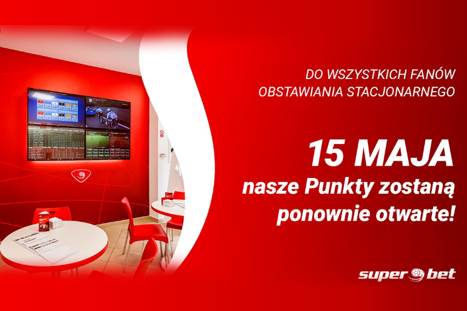 Lokale Superbet otwarte od 15 maja