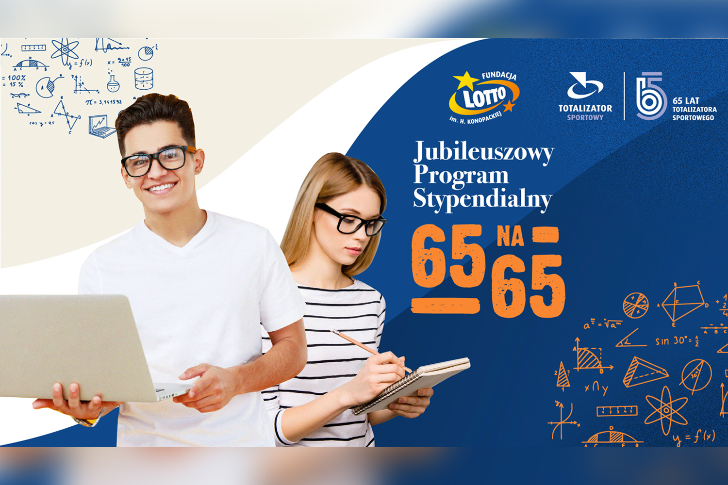 Rusza „Jubileuszowy program stypendialny 65 na 65” Fundacji LOTTO im. Haliny Konopackiej