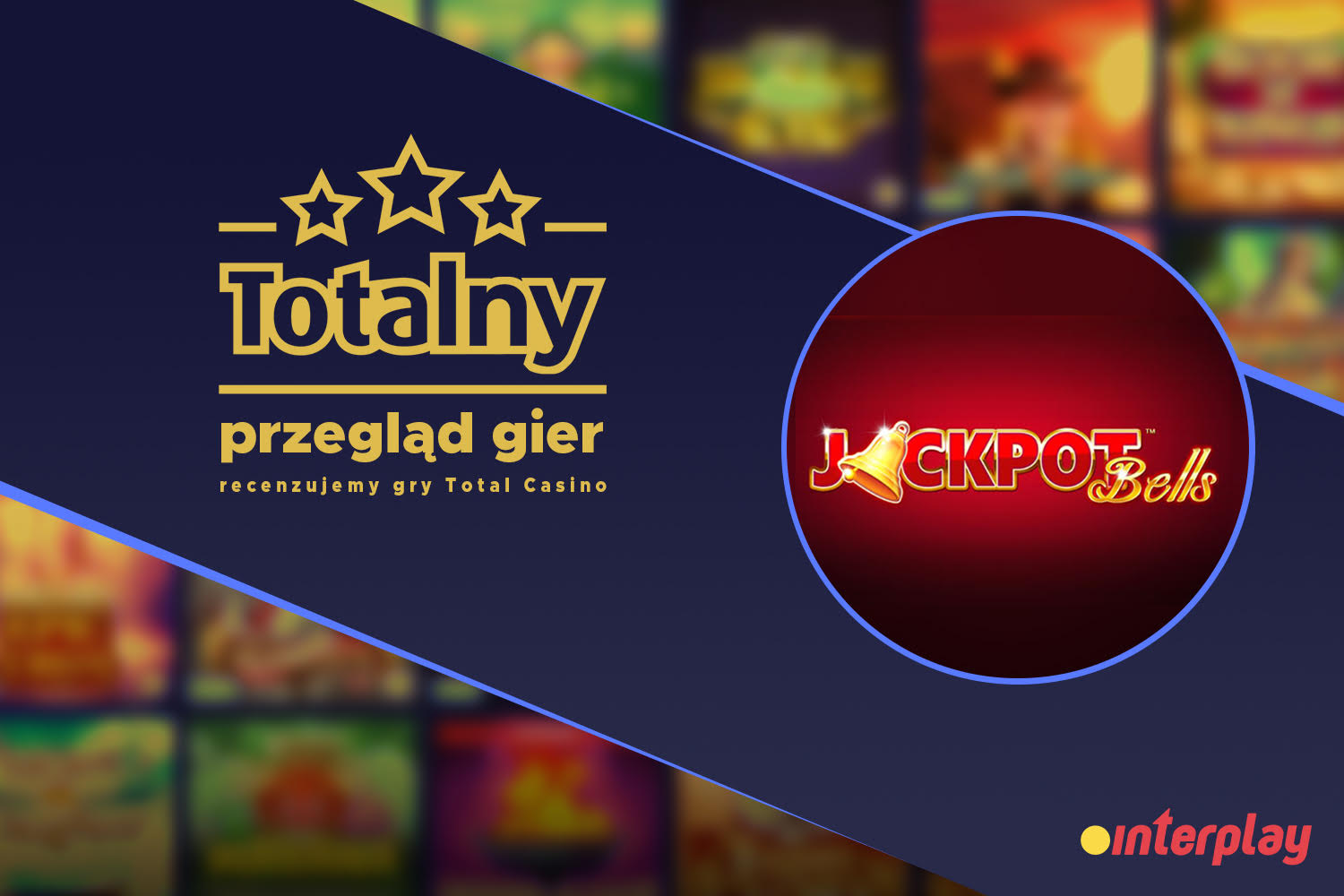 TOTALny przegląd gier, czyli recenzje gier Total Casino &#8211; Jackpot Bells