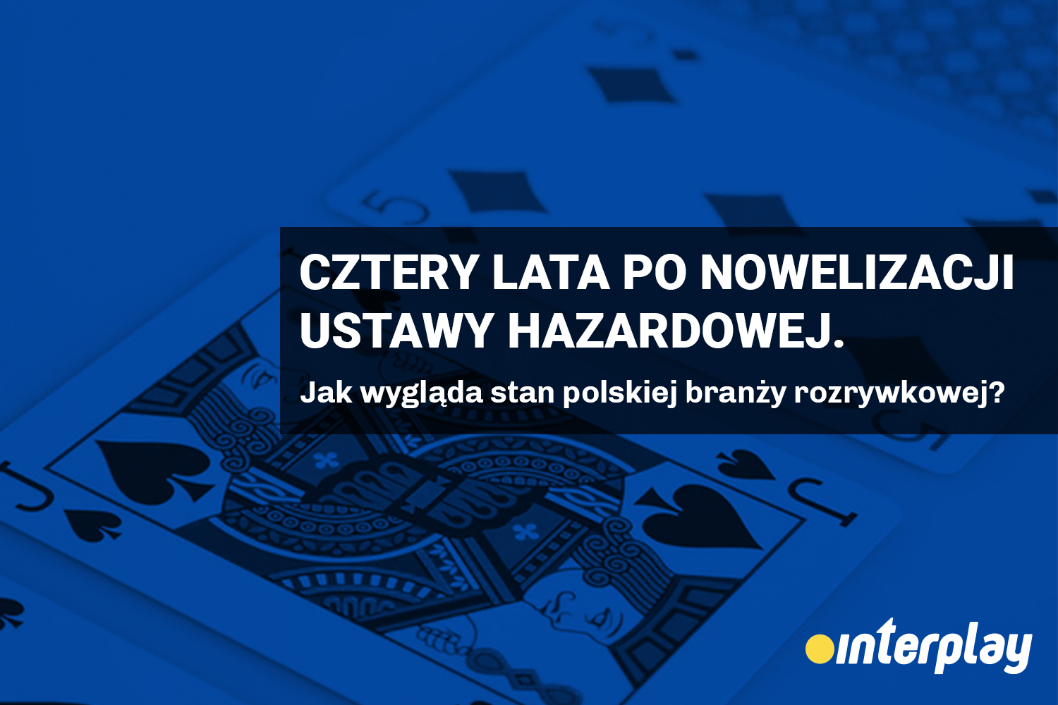 Cztery lata po nowelizacji ustawy hazardowej