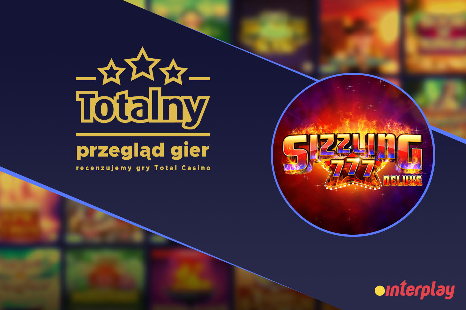 Totalny Przegląd gier, czyli recenzje gier Total Casino &#8211; Sizzling 777 Deluxe