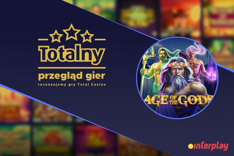 TOTALny przegląd gier, czyli recenzje gier Total Casino &#8211; Age of the Gods