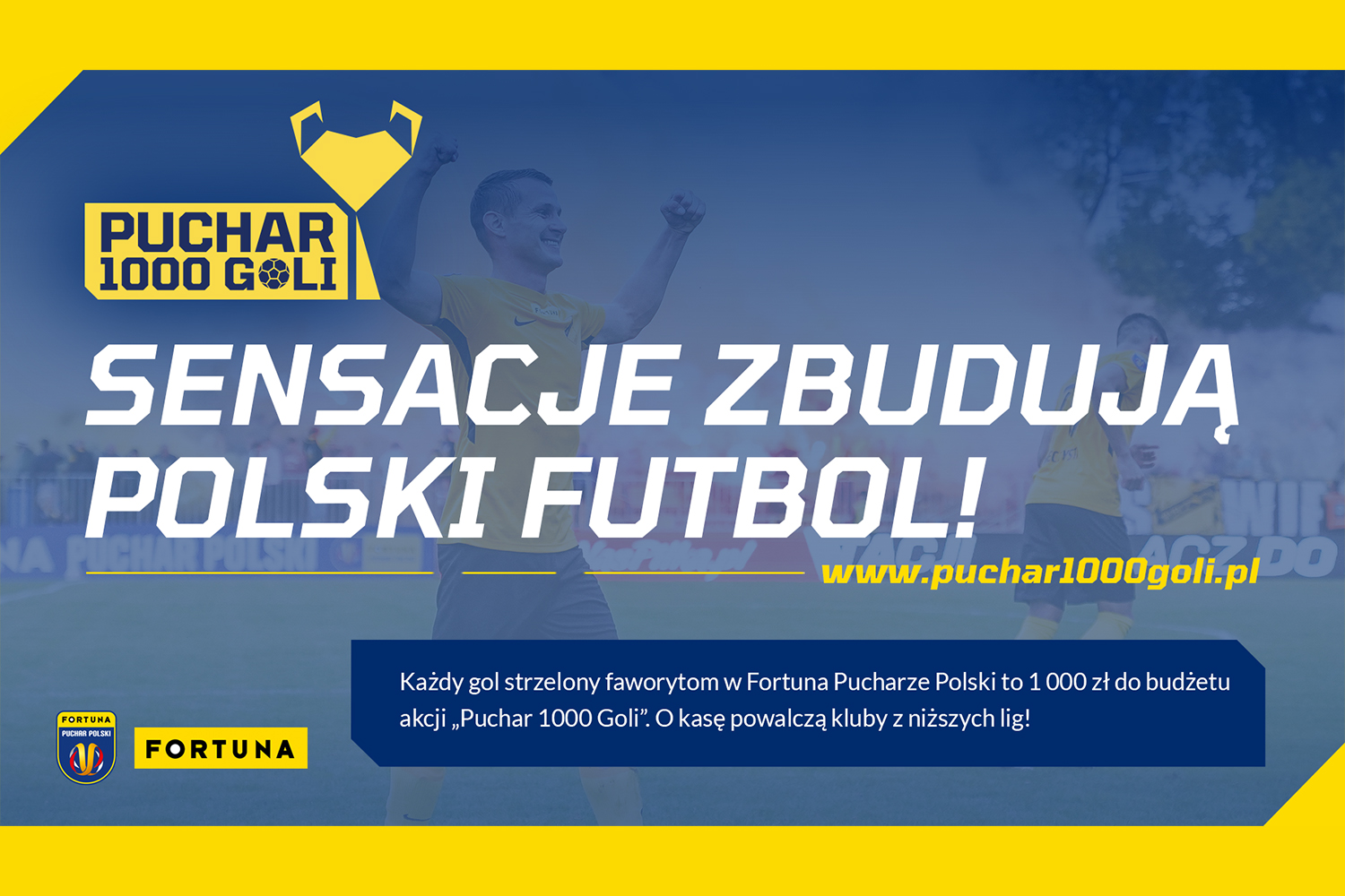 Rusza „Puchar 1000 Goli”. Niespodzianki pomagają w Fortuna Pucharze Polski