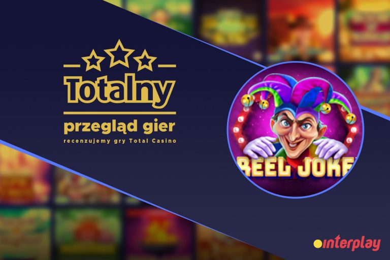 TOTALny przegląd gier, czyli recenzje gier Total Casino &#8211; Reel Joke