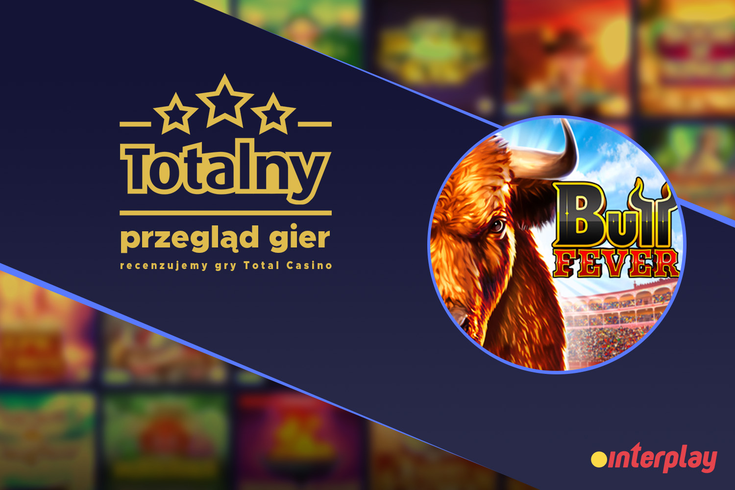 Totalny Przegląd gier, czyli recenzje gier Total Casino &#8211; Bull Fever