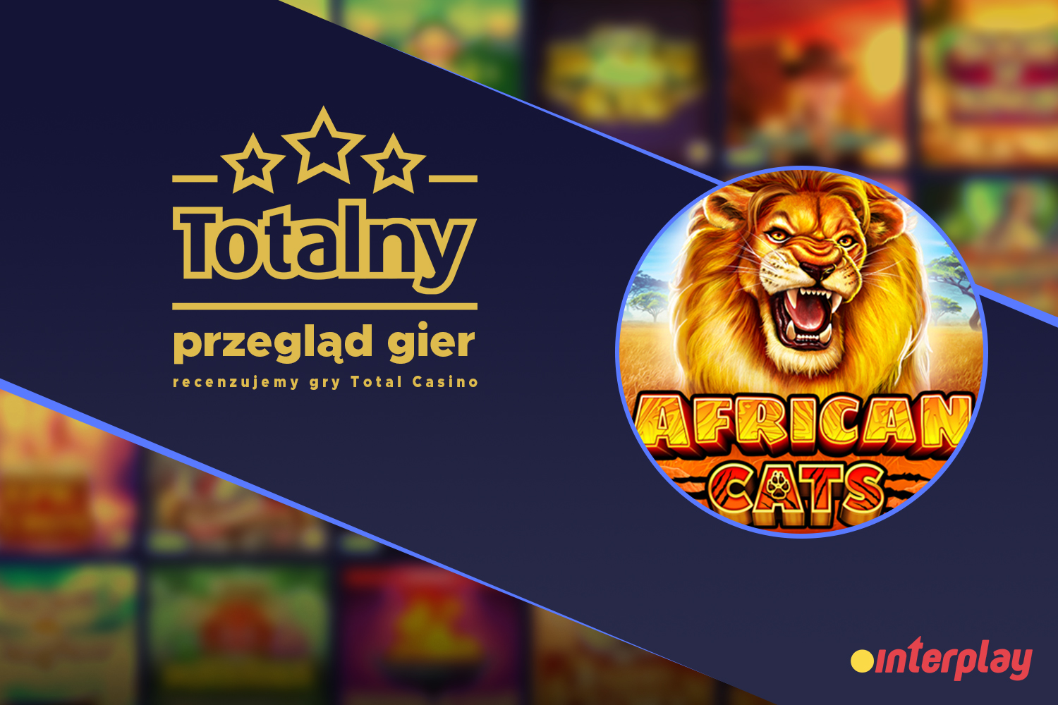 Totalny Przegląd gier, czyli recenzje gier Total Casino &#8211; African Cats