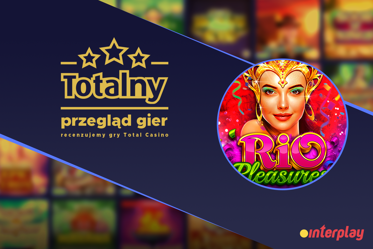 Totalny Przegląd gier, czyli recenzje gier Total Casino &#8211; Rio Pleasures