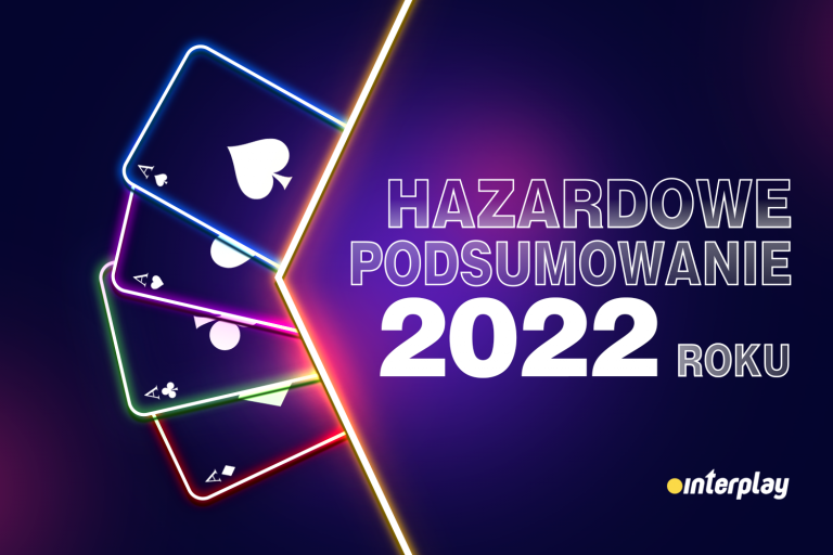 Hazardowe podsumowanie 2022 roku