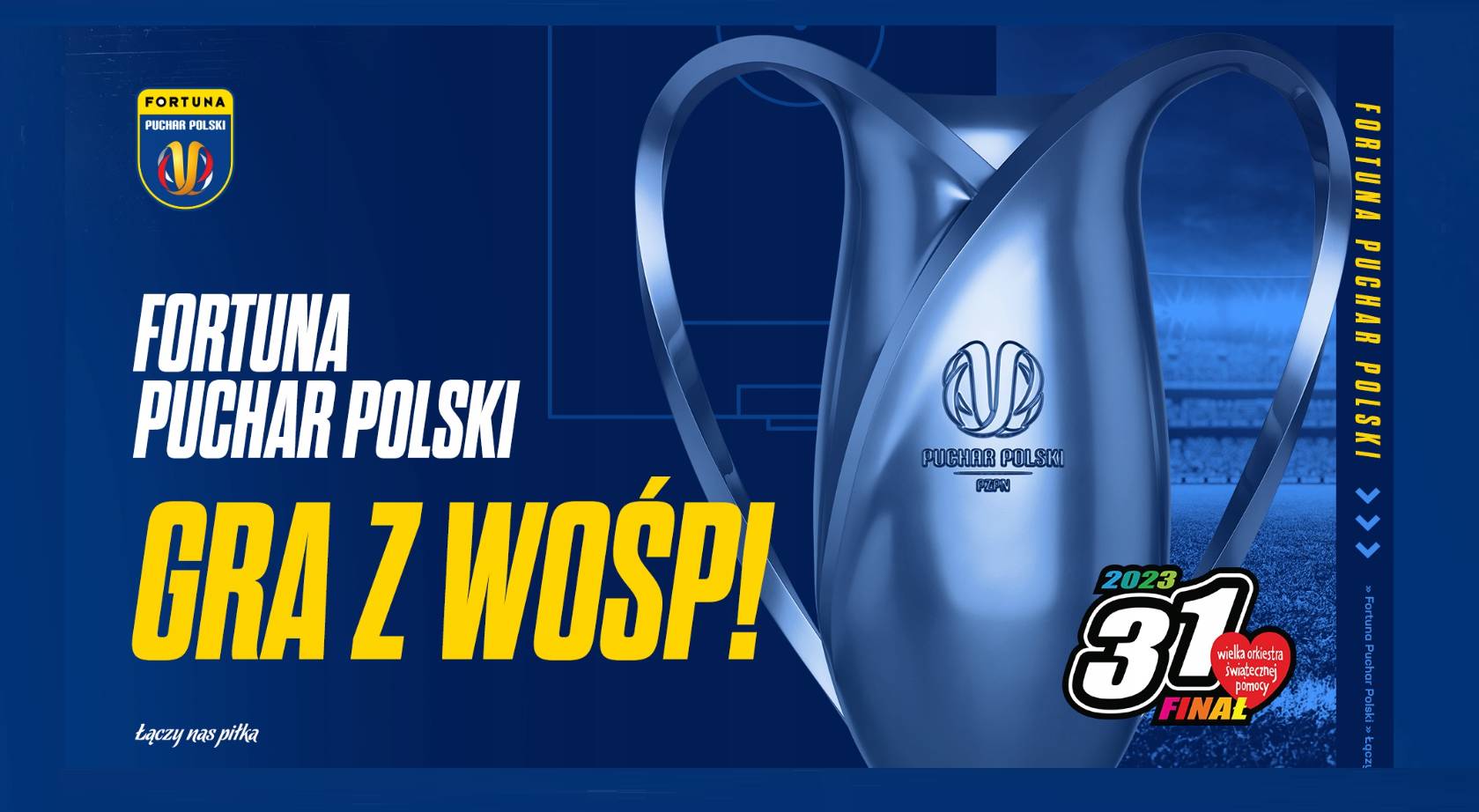 Wyjątkowy pakiet VIP na finał Fortuna Pucharu Polski na aukcji WOŚP!