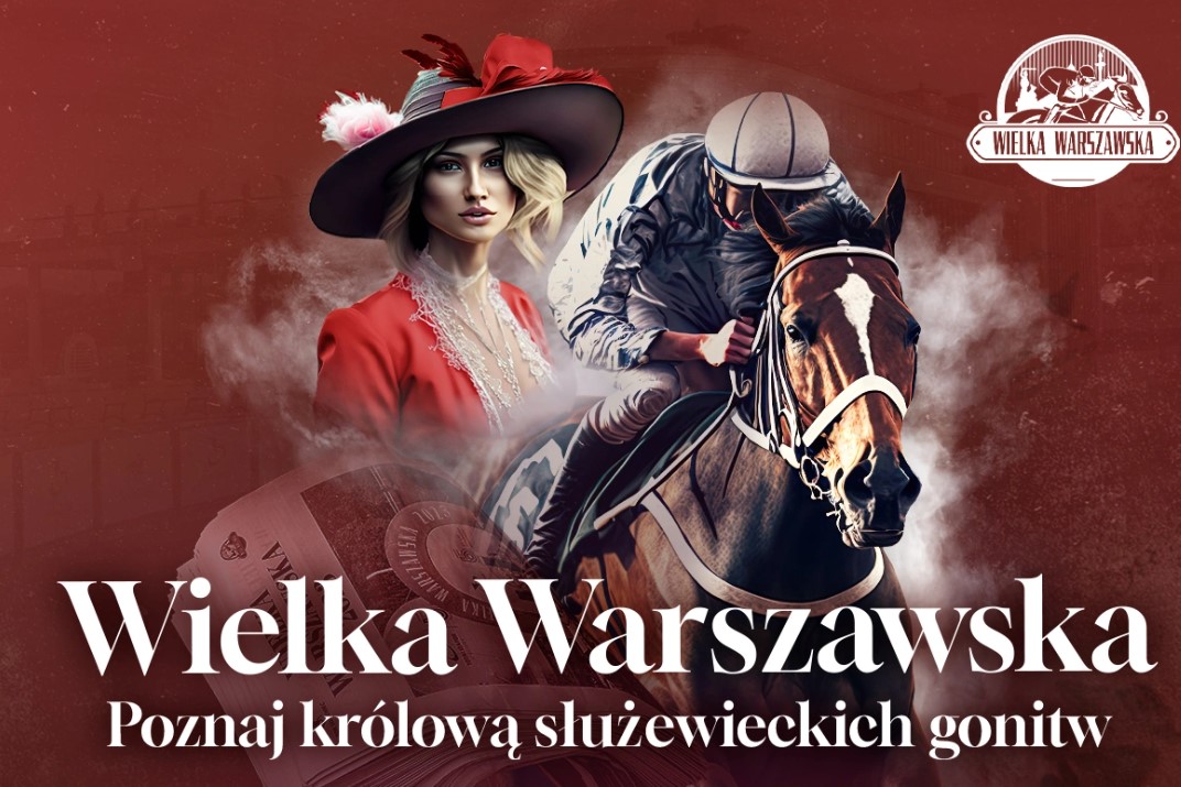 Zbliża się wyścigowe święto stolicy! Jedyna w swoim rodzaju Wielka Warszawska